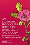 Illustrated Flora of the Northern United States & Canada Volume 1