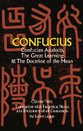 Confucian Analects the Great Learning & the Doctrine of the Mean