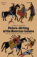 Picture Writing Of The American Volume 1