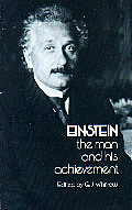 Einstein The Man & His Achievement