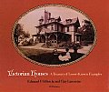 Victorian Houses A Treasury of Lesser Known Examples
