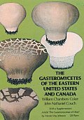 Gasteromycetes of the Eastern United States & Canada