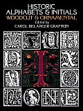 Historic Alphabets & Initials Woodcut & Ornamental