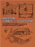 Vacation Homes and Log Cabins
