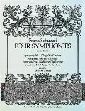 Four Symphonies In Full Score