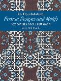 Persian Designs & Motifs for Artists & Craftsmen