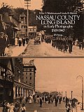 Nassau County Long Island in Early Photographs