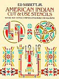 American Indian Cut & Use Stencils 58 Full size Stencils Printed on Durable Stencil Paper