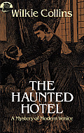 Haunted Hotel A Mystery Of Modern Venice