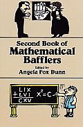 Second Book Of Mathematical Bafflers