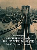 Picture History Of The Brooklyn Bridge