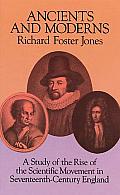 Ancients & Moderns A Study Of The Rise O