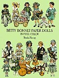 Betty Bonnet Paper Dolls In Full Color