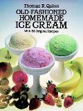 Old Fashioned Homemade Ice Cream With 58 Original Recipes
