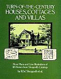 Turn Of The Century Houses Cottages & Villas Floor Plans & Line Illustrations for 118 Homes from Shoppells Catalogs