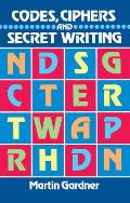 Codes Ciphers & Secret Writing