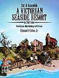 Cut & Assemble A Victorian Seaside Res