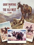 Great Paintings Of The Old West In Full Color Cards