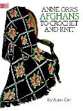 Anne Orrs Afghans to Crochet & Knit