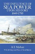 Influence of Sea Power Upon History 1660 1783