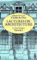 Lectures On Architecture Volume 1