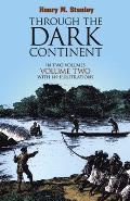 Through the Dark Continent, Vol. 2