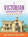 Victorian Housebuilders Guide Woodwards National Architect of 1869