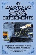 47 Easy To Do Classic Science Experiments