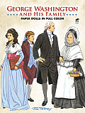 George Washington & His Family Paper Dolls in Full Color
