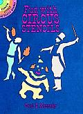 Fun with Circus Stencils