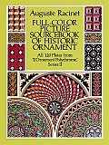 Full Color Picture Sourcebook of Historic Ornament All 120 Plates from Lornement Polychrome Series II