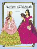 Fashions of the Old South Paper Dolls in Full Color