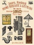 Sears Roebuck Home Builders Catalog The Complete Illustrated 1910 Edition