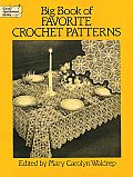 Big Book of Favorite Crochet Patterns