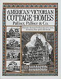 American Victorian Cottage Homes