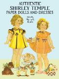 Authentic Shirley Temple Paper Dolls & Dresses