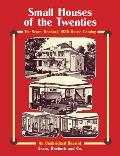 Small Houses of the Twenties The Sears Roebuck 1926 House Catalog