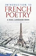 Introduction to French Poetry A Dual Language
