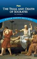 Trial & Death of Socrates Four Dialogues