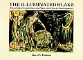 Illuminated Blake William Blakes Complete Illuminated Works with a Plate By Plate Commentary