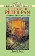 The Story of Peter Pan: Unabridged in Easy-To-Read Type