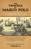 The Travels of Marco Polo, Volume II: The Complete Yule-Cordier Edition