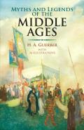 Myths & Legends Of The Middle Ages