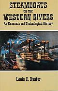Steamboats on the Western Rivers An Economic & Technological History