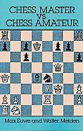 Chess Master Vs Chess Amateur