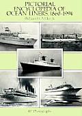 Pictorial Encyclopedia of Ocean Liners 1860 1994 417 Photographs