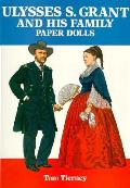 Ulysses S Grant & His Family Paper Dolls