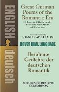 Great German Poems of the Romantic Era Dual Language