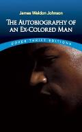 Autobiography of an Ex Colored Man