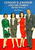 Lyndon B Johnson & His Family Paper Dolls